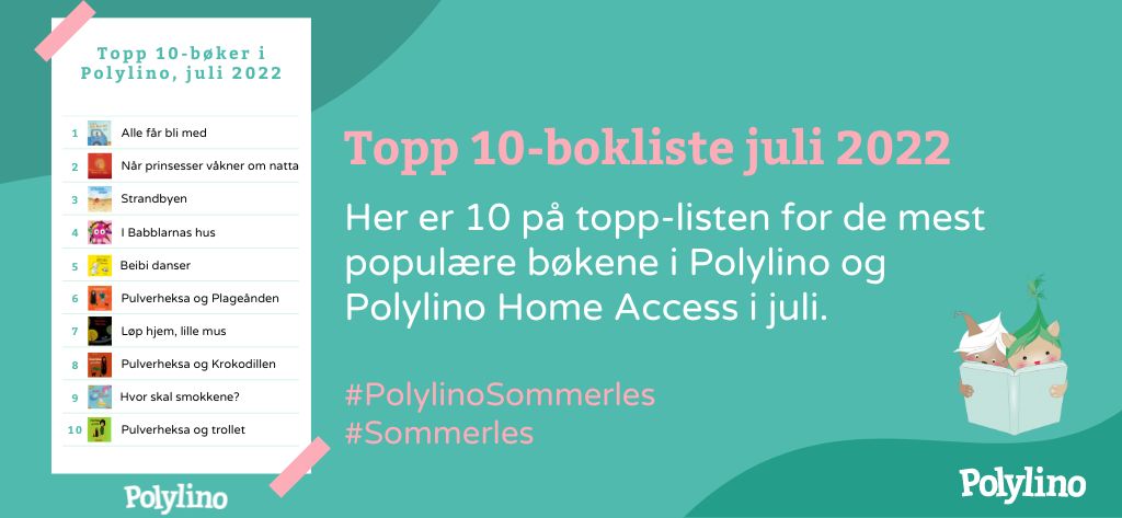 Topp 10 barnebøker i Polylino i juli 2022