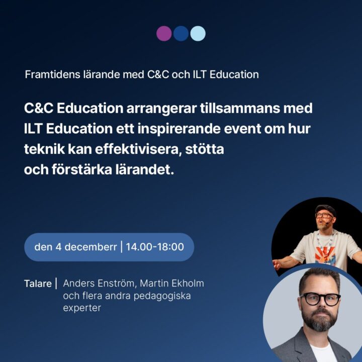 Framtidens lärande med ILT Education och C&C 041225 Vasa