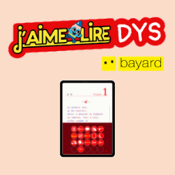 J’aime Lire en version numérique pour les DYS