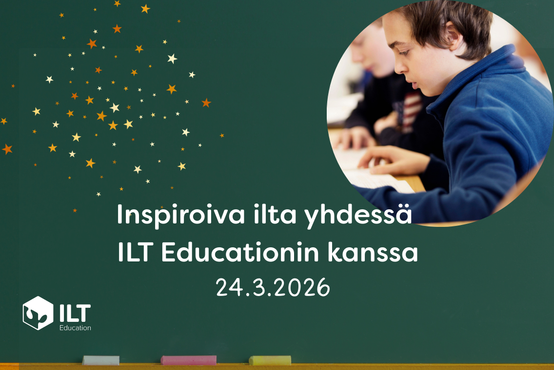 Vihreä liitutaulubanneri, vasemmalla tähdenmuotoisia konfetteja, oikeassa yläkulmassa pyöreä kuva oppilaasta lukemassa. Teksti: “Inspiroiva ilta yhdessä ILT Educationin kanssa 24.3.2026”.