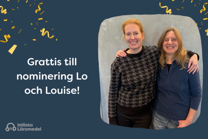 Foto på Lo Tamborini och Louise Andersson Bodin, två inläsare på Inlästa Läromedel, som står bredvid varandra och ler mot kameran.